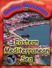 Sailing Directions 132 Eastern Mediterranean By Nga Cover Image