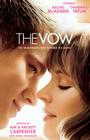 The Vow: The True Events that Inspired the Movie By Kim Carpenter, Krickitt Carpenter, Dana Wilkerson Cover Image