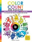Color Count and Discover: The Color Wheel and CMY Color By Anneke Lipsanen Cover Image