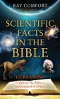 Scientific Facts in the Bible: 100 Reasons to Believe the Bible is Supernatural in Origin (Hidden Wealth Series #1) Cover Image