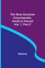 The New Gresham Encyclopedia. Amiel to Atrauli; Vol. 1 Part 2 By Various Cover Image