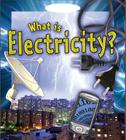 What Is Electricity? (Understanding Electricity (Crabtree)) By Ron Monroe Cover Image