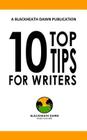 Ten top tips for writers: Find your confident voice By Cyrilla Havard (Contribution by), Terry J. Gilbert-Fellows Cover Image
