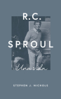 R.C. Sproul: Una vida By Stephen J. Nichols Cover Image