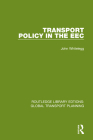 Transport Policy in the EEC By John Whitelegg Cover Image