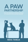 A Paw Partnership: How the Veterinary Industry is Poised to Transform Over the Next Decade By Neha Taneja Cover Image