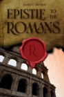 Epistle To The Romans By James Morris Cover Image