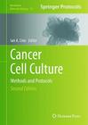 Cancer Cell Culture: Methods and Protocols (Methods in Molecular Biology #731) Cover Image
