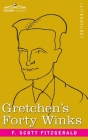 Gretchen's Forty Winks By F. Scott Fitzgerald Cover Image
