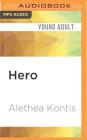 Hero (Woodcutter Sisters #2) By Alethea Kontis, Katherine Kellgren (Read by) Cover Image