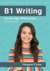 B1 Writing Cambridge Masterclass with practice tests Cover Image