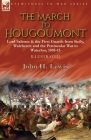 The March to Hougoumont: Lord Saltoun & the First Guards from Sicily, Walcheren and the Peninsular War to Waterloo By John H. Lewis Cover Image