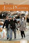 2011 Japan Disasters (Essential Events Set 7) By Marcia Amidon Lusted Cover Image
