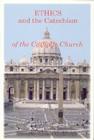 Ethics and the Catechism of the Catholic Church By Michael Allsopp Cover Image