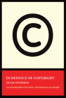 In Defence of Copyright By Hugh Stephens Cover Image