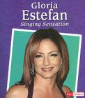 Gloria Estefan: Singing Sensation Cover Image