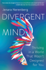 Divergent Mind: Thriving in a World That Wasn't Designed for You Cover Image
