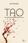 Tao: Las enseñanzas del sabio oculto By J. M. Romero Cover Image