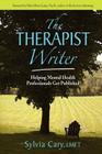 The Therapist Writer: Helping Mental Health Professionals Get Published Cover Image