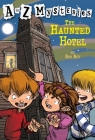 A to Z Mysteries: The Haunted Hotel Cover Image