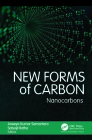 New Forms of Carbon: Nanocarbons By Aneeya Kumar Samantara (Editor), Satyajit Ratha (Editor) Cover Image