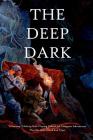 The Deep Dark By S. John Bateman Cover Image