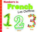 Numbers in French: Les Chiffres (World Languages - Numbers) Cover Image