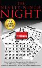 The Ninety Ninth Night: A Journey of Faith, Humility and Determination By Tc Franklin Cover Image