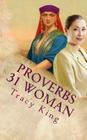 Proverbs 31 Woman By Tracy King Cover Image