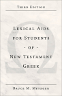 Lexical AIDS for Students of New Testament Greek By Bruce M. Metzger Cover Image