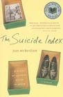 The Suicide Index: Putting My Father's Death in Order Cover Image