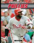 Philadelphia Phillies (Inside Mlb) By Dave Jackson Cover Image