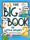 The Big Book of Little Sounds 2: Speech Delay and Apraxia Cover Image