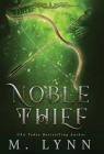 Noble Thief By M. Lynn Cover Image