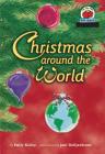 Christmas Around the World (On My Own Holidays) By Emily Kelley, Joni Oeltjenbruns (Illustrator) Cover Image
