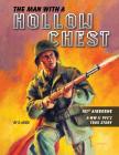 The Man With a Hollow Chest: The True Story of a WW ll Paratrooper By D. Hurd, Mark Bando (Contribution by), Kim Fujiwara (Artist) Cover Image