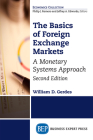 The Basics of Foreign Exchange Markets: A Monetary Systems Approach Cover Image