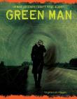 Green Man (Urban Legends: Don't Read Alone!) Cover Image