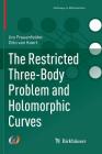 The Restricted Three-Body Problem and Holomorphic Curves (Pathways in Mathematics) Cover Image