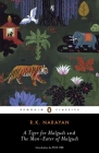 A Tiger for Malgudi and the Man-Eater of Malgudi By R. K. Narayan, Pico Iyer (Introduction by) Cover Image