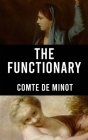 The Functionary By Comte de Minot Cover Image