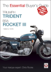 Triumph Trident & BSA Rocket III: 1968 to 1976 (Essential Buyer's Guide) By Chris Rooke Cover Image