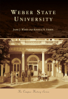 Weber State University By Jamie J. Weeks, Kandice N. Harris Cover Image
