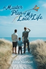 A Master Plan of my Love Life By Anne Beatson Cover Image