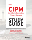 Iapp Cipm Certified Information Privacy Manager Study Guide By Mike Chapple, Joe Shelley Cover Image