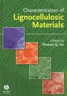 Characterization of Lignocellu By Thomas Q. Hu (Editor) Cover Image