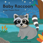 Baby Raccoon: Finger Puppet Book (Baby Animal Finger Puppets #21) Cover Image