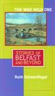 The Wee Wild One: Stories of Belfast and Beyond (Irish Studies in Literature and Culture) By Ruth Schwertfeger Cover Image
