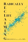 Radically Reclaiming Life Journal Cover Image