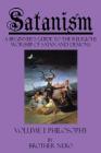 Satanism: A Beginner's Guide to the Religious Worship of Satan and Demons Volume I: Philosophy Cover Image